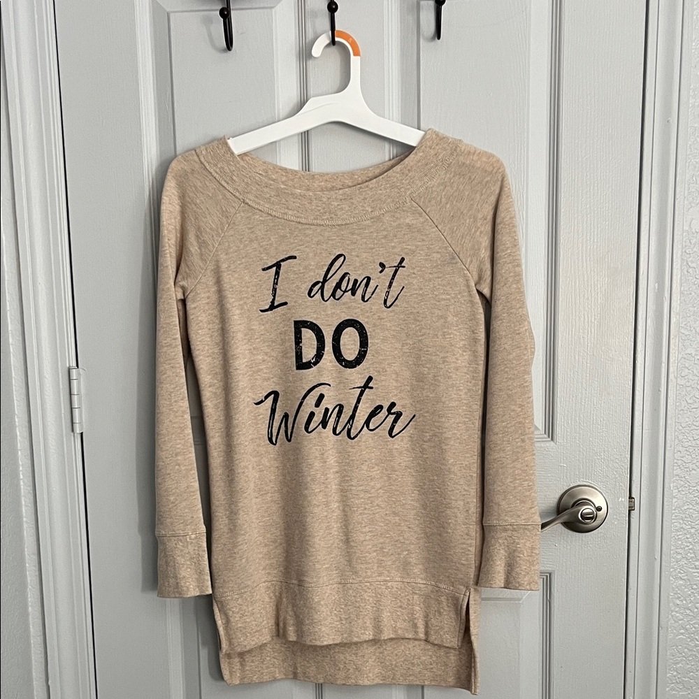 Maurices Tan Crew Neck Sweater - "I Don't Do Winter"